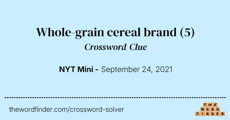 Whole-grain cereal brand crossword clue image