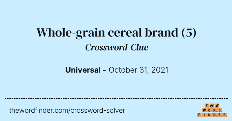 Whole-grain cereal brand crossword clue image