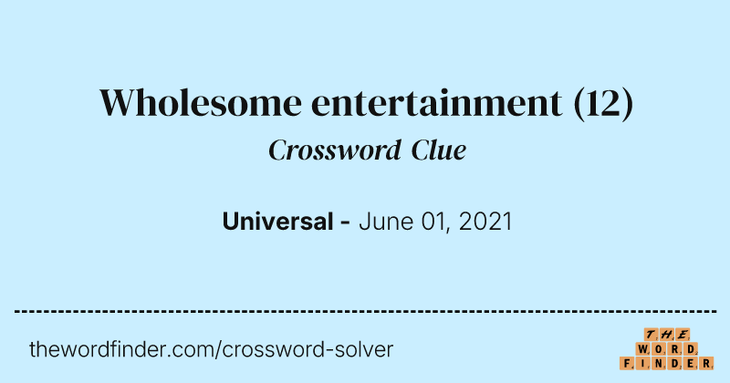 Wholesome entertainment crossword clue image
