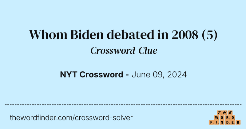 Whom Biden debated in 2008 crossword clue image