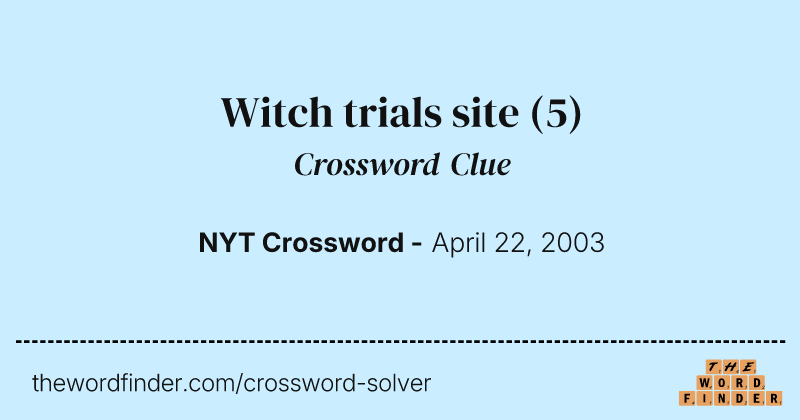 Witch trials site crossword clue image