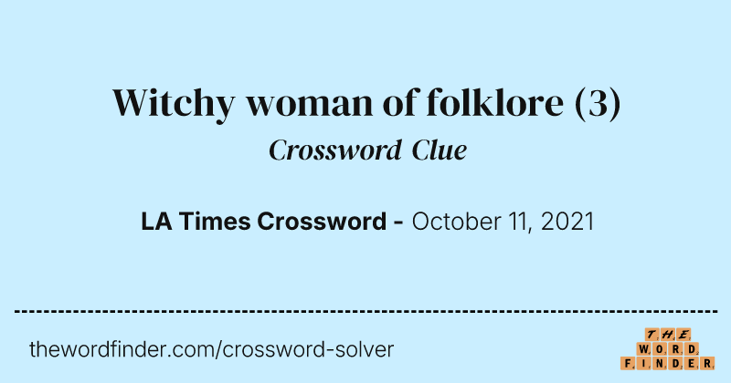 Witchy woman of folklore crossword clue image