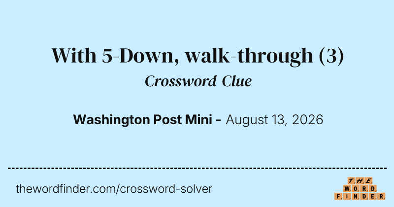 With 5-Down, walk-through crossword clue image
