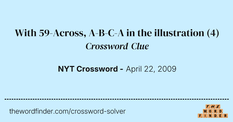 With 59-Across, A-B-C-A in the illustration crossword clue image