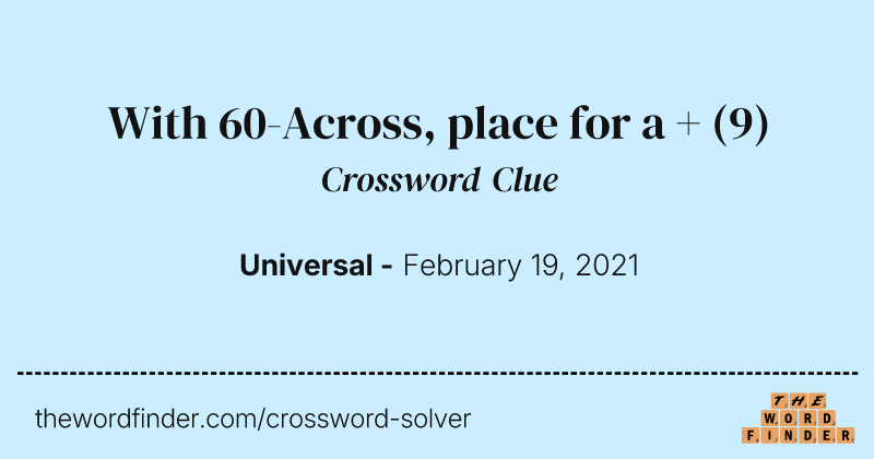 With 60-Across, place for a + crossword clue image
