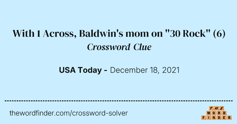With 1 Across, Baldwin's mom on ''30 Rock'' crossword clue image