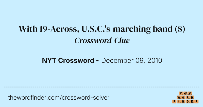 With 19-Across, U.S.C.'s marching band crossword clue image