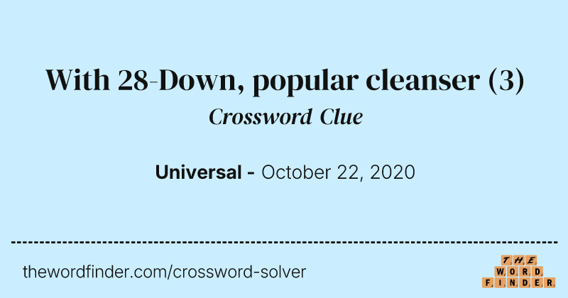 With 28-Down, popular cleanser crossword clue image