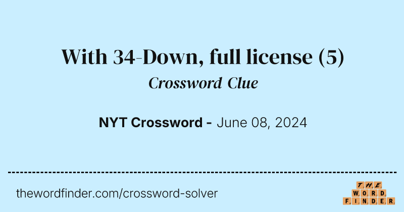 With 34-Down, full license crossword clue image