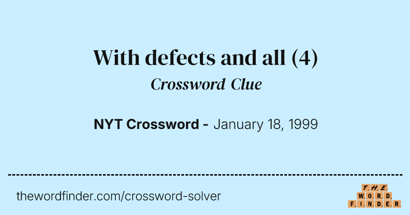 With defects and all crossword clue image