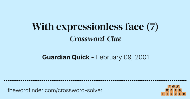 With expressionless face crossword clue image