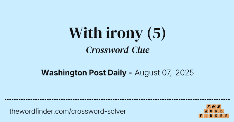 With irony crossword clue image