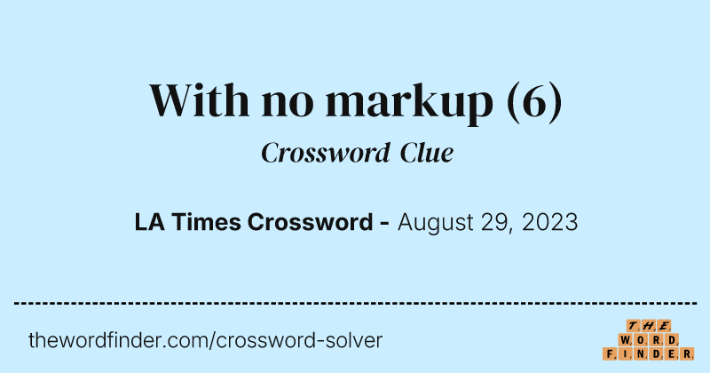 With no markup crossword clue image
