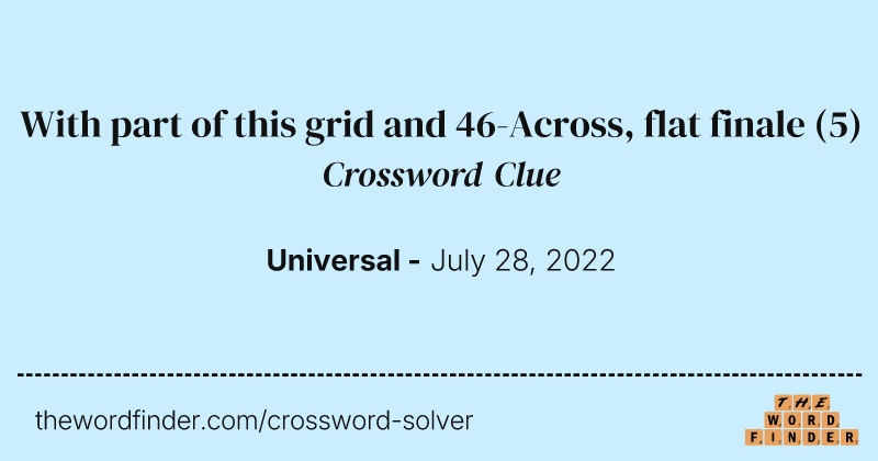 With part of this grid and 46-Across, flat finale crossword clue image