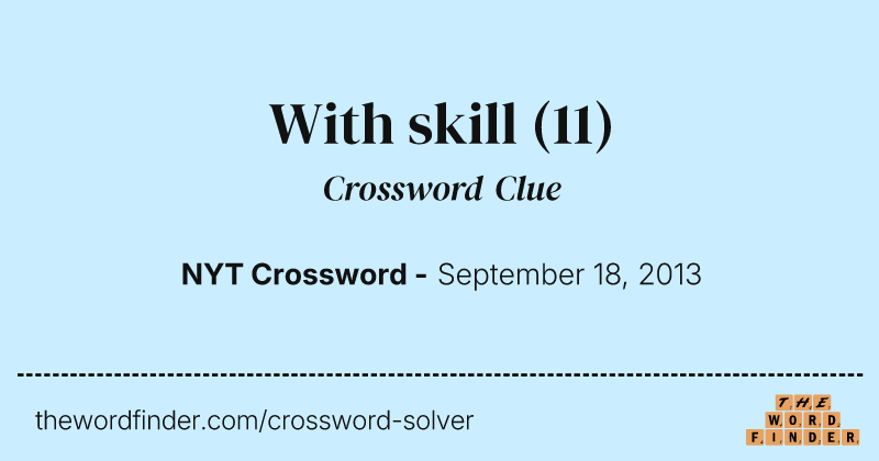 With skill crossword clue image