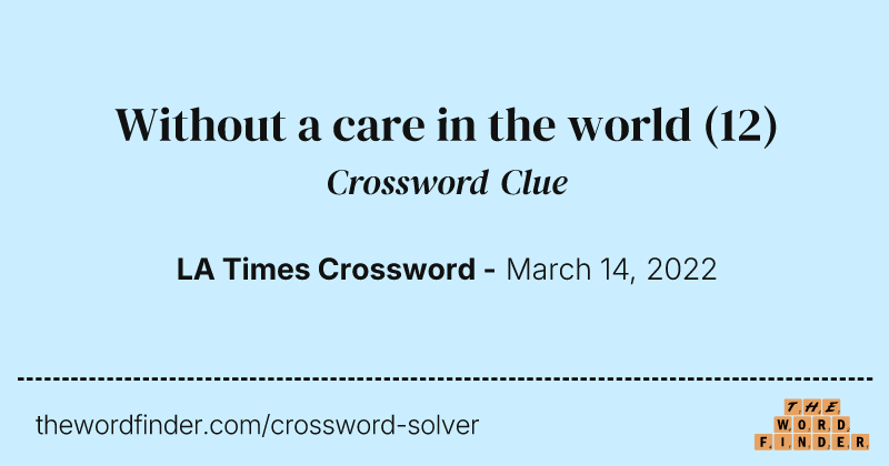 Without a care in the world crossword clue image