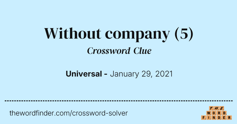 Without company crossword clue image