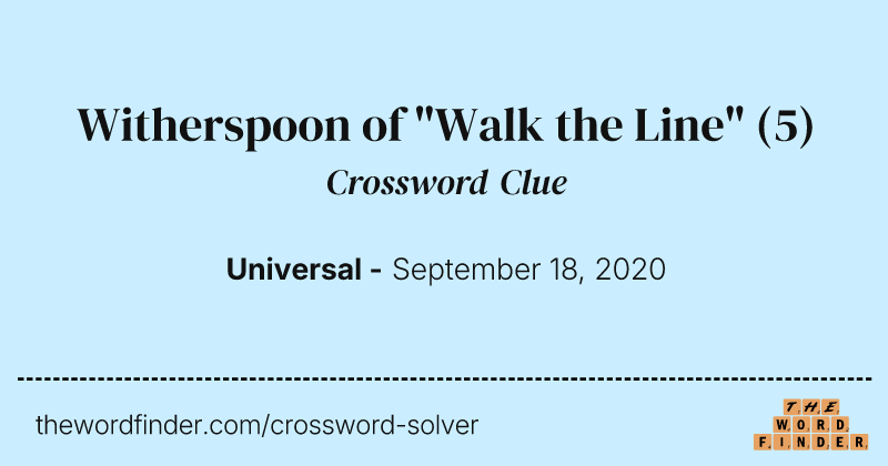 Witherspoon of "Walk the Line" crossword clue image