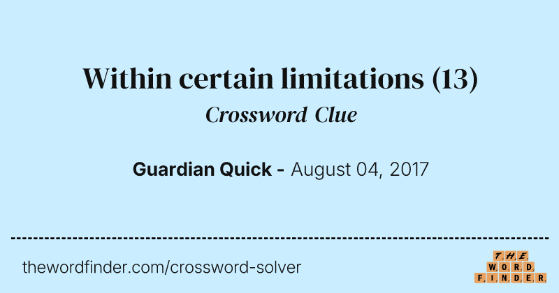 Within certain limitations crossword clue image
