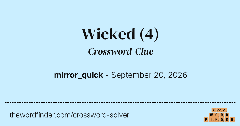 Wicked crossword clue image