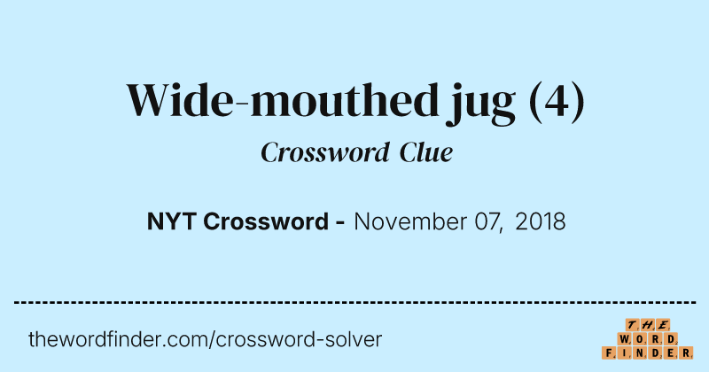 Wide-mouthed jug crossword clue image