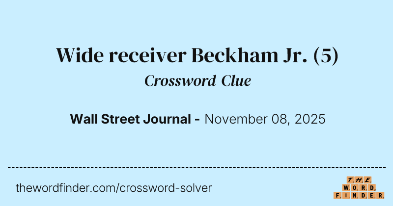 Wide receiver Beckham Jr. crossword clue image