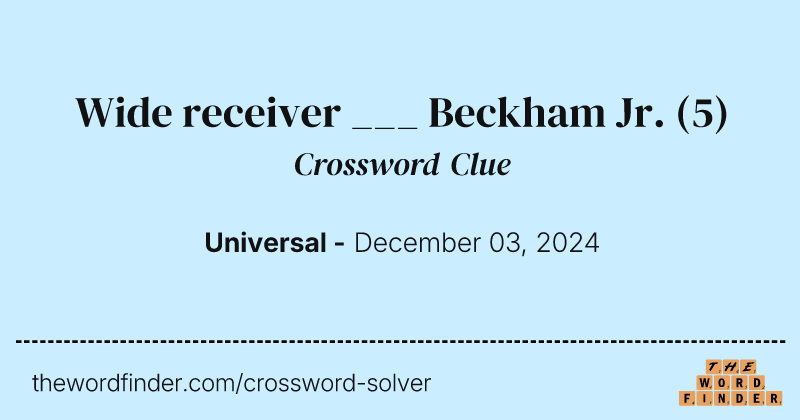 Wide receiver ___ Beckham Jr. crossword clue image