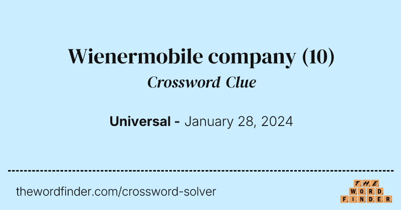 Wienermobile company crossword clue image