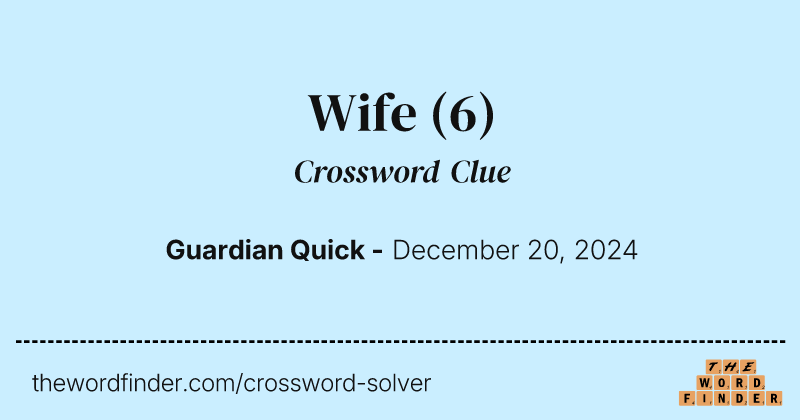 Wife crossword clue image