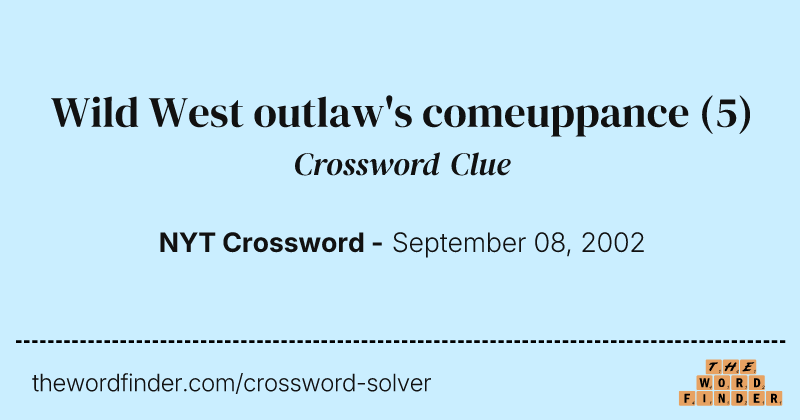 Wild West outlaw's comeuppance crossword clue image