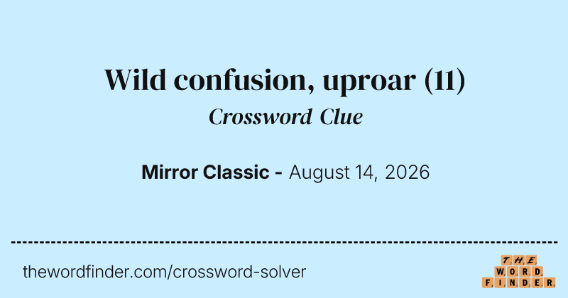 Wild confusion, uproar crossword clue image