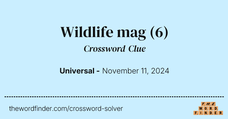 Wildlife mag crossword clue image