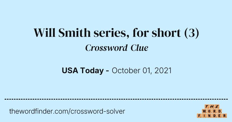 Will Smith series, for short crossword clue image
