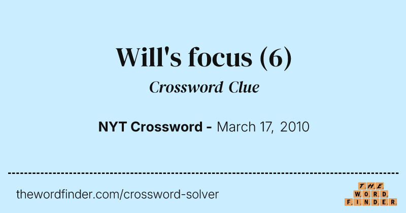Will's focus crossword clue image