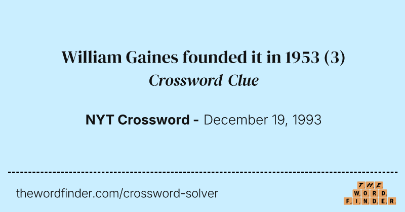 William Gaines founded it in 1953 crossword clue image
