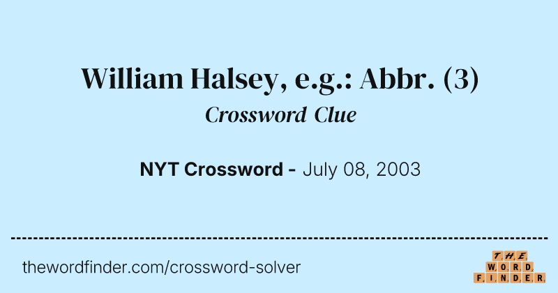 William Halsey, e.g.: Abbr. crossword clue image