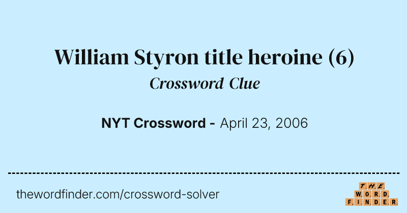 William Styron title heroine crossword clue image
