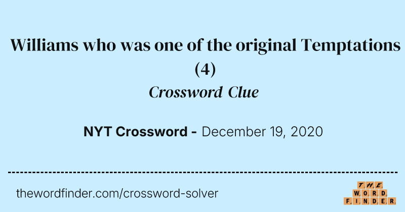 Williams who was one of the original Temptations crossword clue image