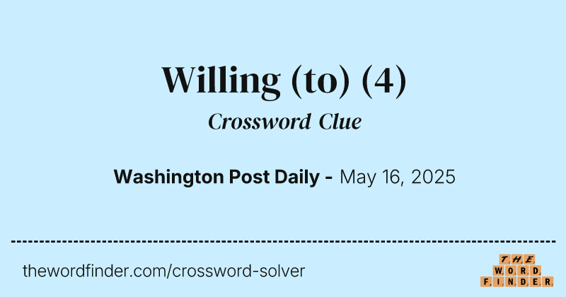 Willing (to) crossword clue image
