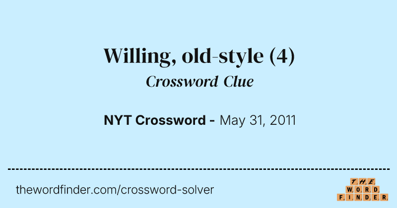 Willing, old-style crossword clue image