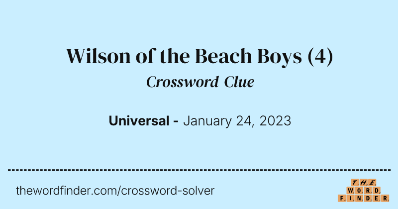 Wilson of the Beach Boys crossword clue image