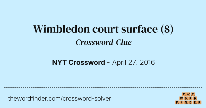 Wimbledon court surface crossword clue image