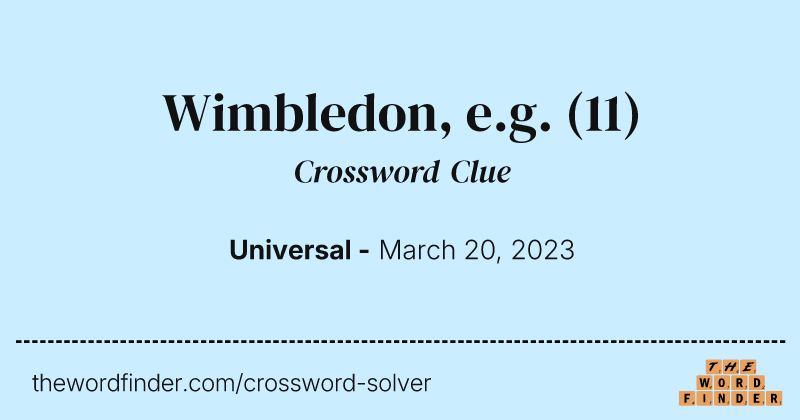Wimbledon, e.g. crossword clue image