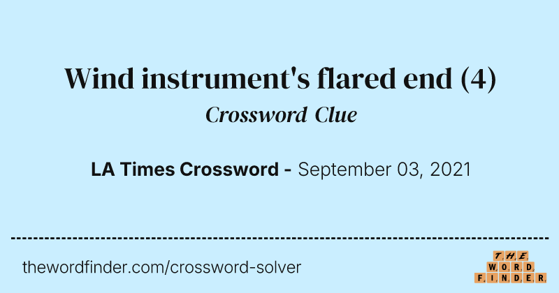 Wind instrument's flared end crossword clue image