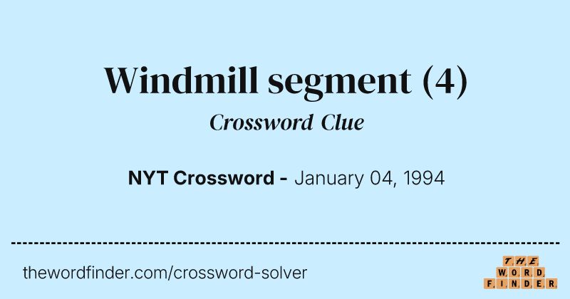 Windmill segment crossword clue image