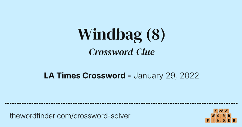 Windbag crossword clue image