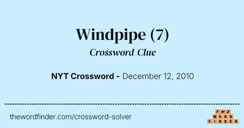Windpipe crossword clue image