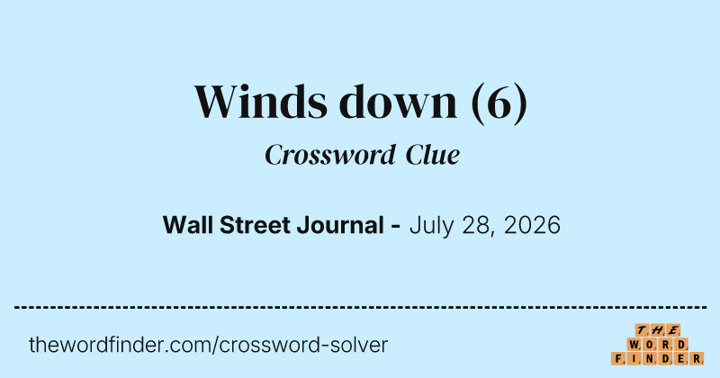 Winds down crossword clue image