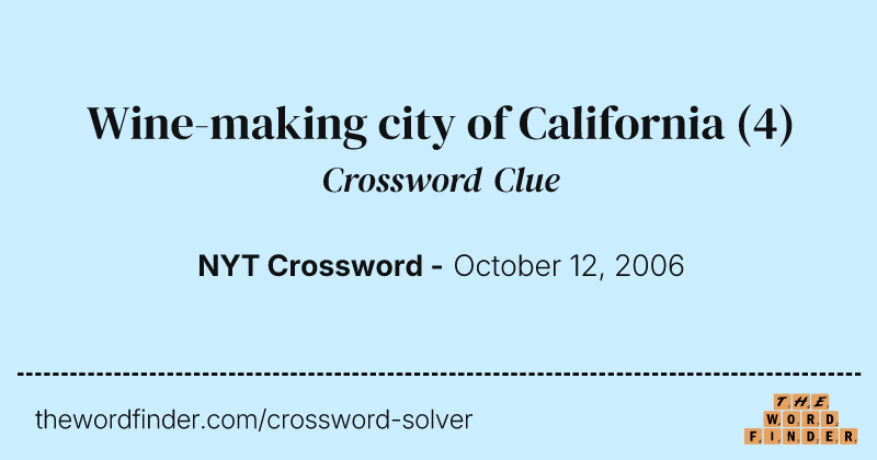 Wine-making city of California crossword clue image