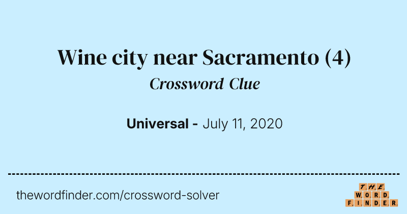 Wine city near Sacramento crossword clue image